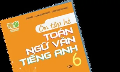 Bộ sách Ôn tập hè Toán - Ngữ Văn - Tiếng Anh dành cho học sinh THCS: Hỗ trợ học sinh củng cố kiến thức trong dịp hè