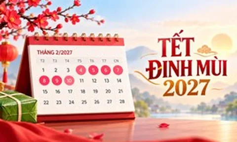 Chi tiết 22 ngày nghỉ lễ, Tết năm 2027