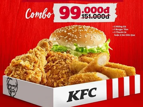 KFC tung gói Combo 99K – Ưu Đãi Nhân Hai!!!
