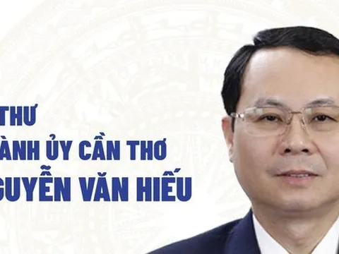 Chân dung tân Bí thư Thành ủy Cần Thơ Nguyễn Văn Hiếu