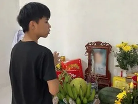Nỗi đau của nam sinh 15 tuổi: Chưa một ngày biết mặt cha, nay vĩnh viễn mất mẹ, nguy cơ bỏ học
