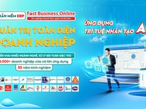 Fast Business Online – Giải pháp ERP toàn diện cho doanh nghiệp quy mô vừa và lớn