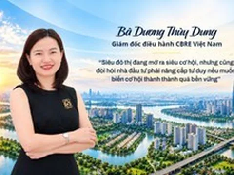 "Siêu đô thị TP.HCM mở ra bản đồ cơ hội mới nhưng buộc nhà đầu tư BĐS bỏ tư duy lướt sóng...muốn thắng phải đi theo dòng tiền lớn, bám sát quy hoạch"